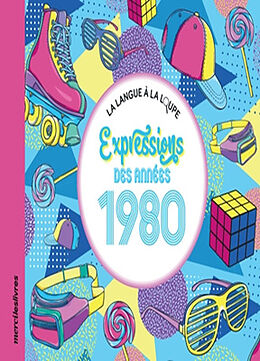 Broché Expressions des années 1980 de 