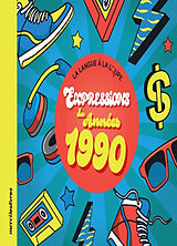 Broché Expressions des années 1990 de 