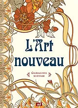 Broschiert L'Art nouveau : coloriages pour me détendre von 
