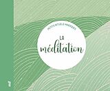 Broché La meditation petits rituels de 