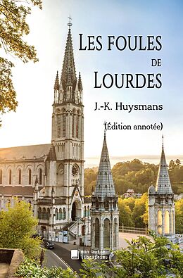 eBook (epub) Les foules de Lourdes de Joris-Karl Huysmans