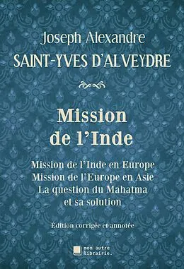 E-Book (epub) Mission de l'Inde von Joseph Alexandre Saint-Yves d'Alveydre
