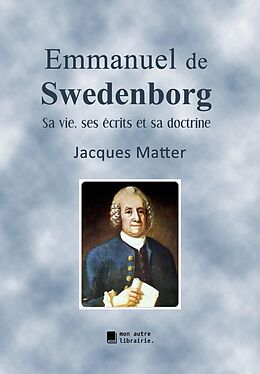 eBook (epub) Emmanuel de Swedenborg de Jacques Matter