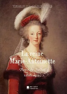 E-Book (epub) La reine Marie-Antoinette von Pierre De Nolhac
