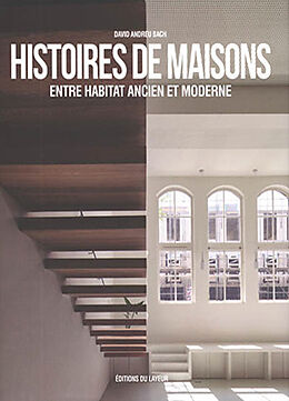 Broché Histoires de maisons entre habitat ancien et moderne de David Andreu Bach