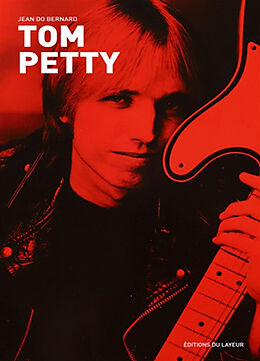 Broché Tom Petty de Jean-Do Bernard