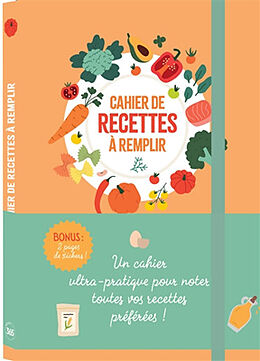 Broché Cahier de recettes à remplir de 