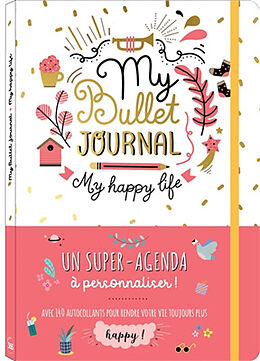 Broché My bullet journal : my happy life de BRETIN