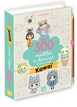 Broschiert Mes 300 modèles à dessiner en pas à pas : kawaï von Lise Herzog