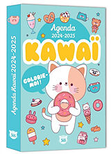 Broché Kawaï : agenda 2024-2025 : colorie-moi ! de 