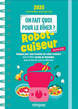 Broché On fait quoi pour le dîner ? 2024-2025 : robot-cuiseur : 12 mois, de septembre 2024 à août 2025 de AUGE