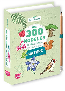 Broché Mes 300 modèles super-faciles à dessiner en pas à pas : nature de Lise Herzog