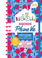 Broché Agenda Pleine Vie 2025 : activités, rendez-vous, loisirs, petits-enfants... : 12 mois, de janvier à décembre 2025 de 