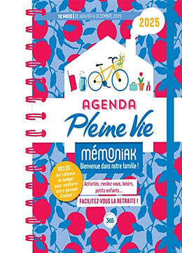 Broché Agenda Pleine Vie 2025 : activités, rendez-vous, loisirs, petits-enfants... : 12 mois, de janvier à décembre 2025 de 