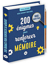 Broché 200 énigmes pour renforcer sa mémoire de Yann Caudal, Nicole (1960-....) Masson