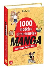 Broschiert 1.000 modèles ultra-simples : manga à dessiner en pas à pas von Lise Herzog