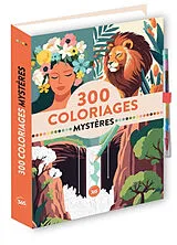 Broschiert 300 coloriages mystères von DELBARRE
