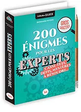 Broschiert 200 énigmes pour les experts : casse-tête, défis, mystères à résoudre... von Bernard Myers