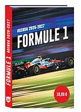 Broschiert Formule 1 : agenda 2026-2027 von 