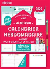 Broschiert Mémopad, calendrier hebdomadaire aimanté : pour s'organiser en famille : 16 mois, de septembre 2026 à décembre 2027 von 
