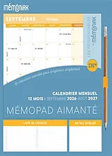 Broschiert Mémopad aimanté, calendrier mensuel : 12 mois, septembre 2026-août 2027 : le calendrier essentiel pour s'organiser si... von 