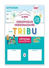 Broschiert Organiseur hebdomadaire de ma tribu Mémoniak 2027 : 16 mois, de septembre 2026 à décembre 2027 von 