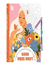 Broschiert Good vibes only ! : 100 coloriages mystères von Estelle Anstett, Nathan Belougne