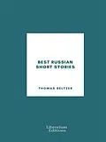 E-Book (epub) Best Russian Short Stories von Thomas Seltzer