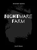 E-Book (epub) Nightmare Farm von Jack Mann