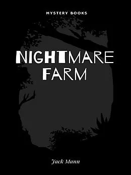 E-Book (epub) Nightmare Farm von Jack Mann