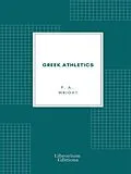 E-Book (epub) Greek Athletics von F. A. Wright