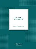 E-Book (epub) Oliver Cromwell von John Buchan