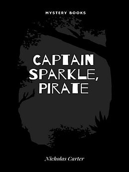 eBook (epub) Captain Sparkle, Pirate de Nicholas Carter