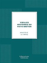 eBook (epub) Vieilles Histoires du Pays Breton de Anatole Le Braz