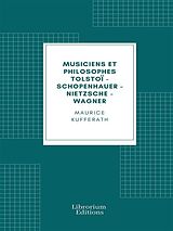 eBook (epub) Musiciens et philosophes de Maurice Kufferath