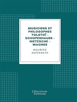 E-Book (epub) Musiciens et philosophes von Maurice Kufferath