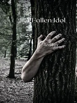 E-Book (epub) A Fallen Idol von F. Anstey
