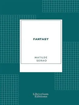 E-Book (epub) Fantasy von Matilde Serao
