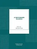 E-Book (epub) A Backward Glance von Edith Wharton