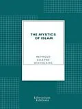E-Book (epub) The Mystics of Islam von Reynold Alleyne Nicholson