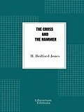 E-Book (epub) The Cross and the Hammer von H. Bedford-Jones