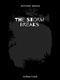 E-Book (epub) The Storm Breaks von Arthur Gask