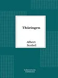 E-Book (epub) Thüringen - 1898 - illustrierte Ausgabe von Albert Scobel