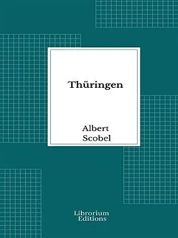 E-Book (epub) Thüringen - 1898 - illustrierte Ausgabe von Albert Scobel