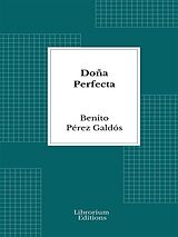 E-Book (epub) Doña Perfecta von Benito Pérez Galdós