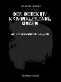 E-Book (epub) Die verschwundene Million von Walther Kabel