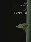 E-Book (epub) La Jeannette von Max Du Veuzit