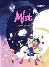 Broschiert Mist et le mal du vide von Cressy