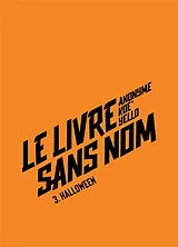 Broschiert Le livre sans nom. Vol. 3. Halloween von Bourbon Kid (Anonyme);yello