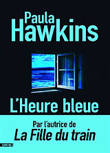 Broché L'heure bleue de Paula Hawkins